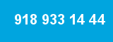918 933 14 44